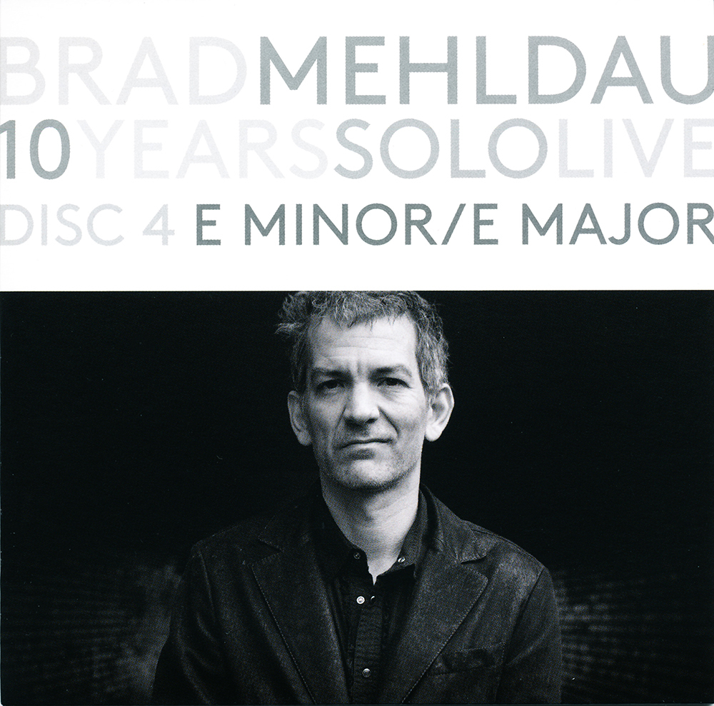 Brad Mehldau「10 Years Solo Live」Disc 4: ナイトクラブ日報